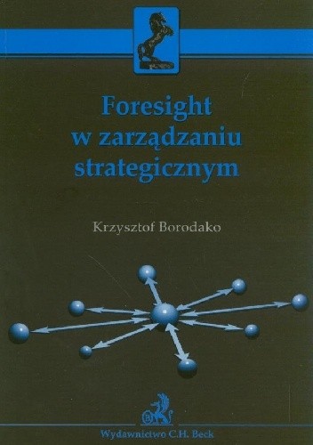 Foresight w zarządzaniu strategicznym