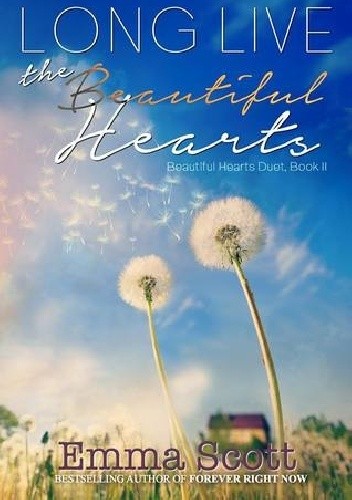 Long Live the Beautiful Hearts