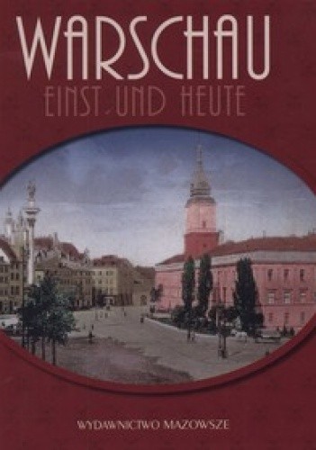 Warschau einst und heute