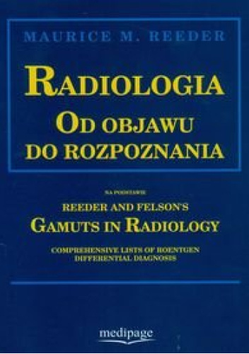 Radiologia. Od objawu do rozpoznania