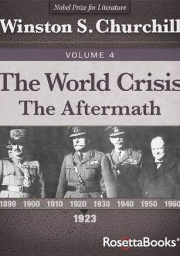 The World Crisis. The Aftermath