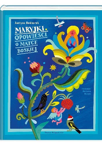 Maryjki. Opowieści o Matce Boskiej