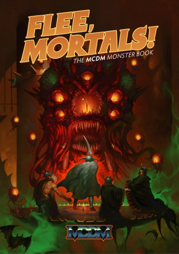 Flee, Mortals! The MCDM Monster Book