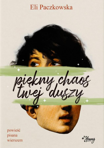 Piękny chaos twej duszy
