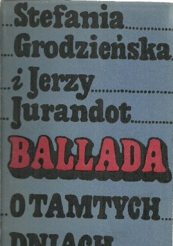 Ballada o tamtych dniach