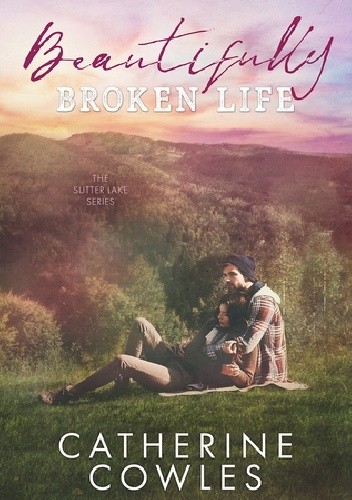 Beautifully Broken Life