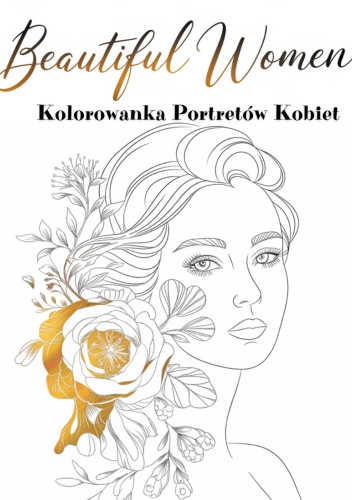Beautiful Women - Kolorowanka Portretów Kobiet