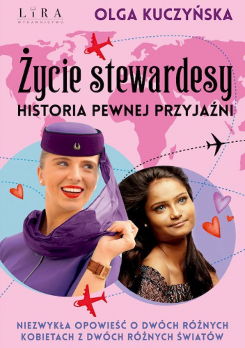 Życie stewardesy. Historia pewnej przyjaźni