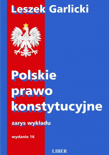 Polskie prawo konstytucyjne. Zarys wykładu