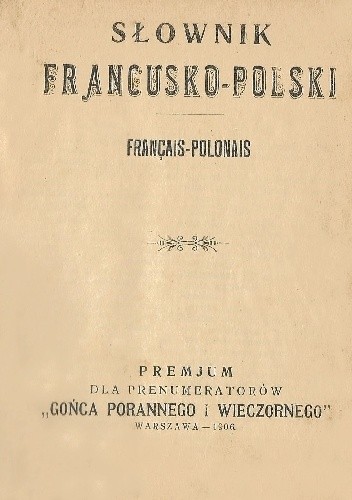 Słownik francusko-polski, français-polonais