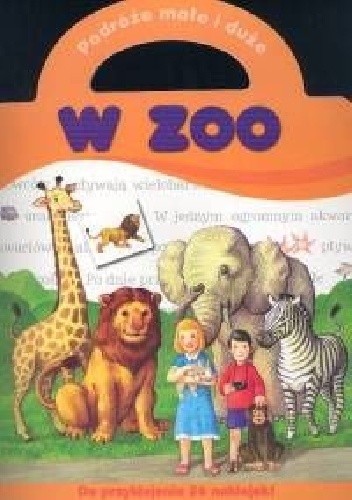 W zoo. Podróże małe i duże