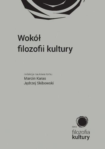 Wokół filozofii kultury