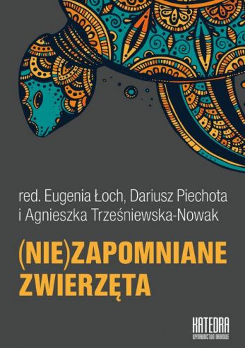 (Nie)zapomniane zwierzęta