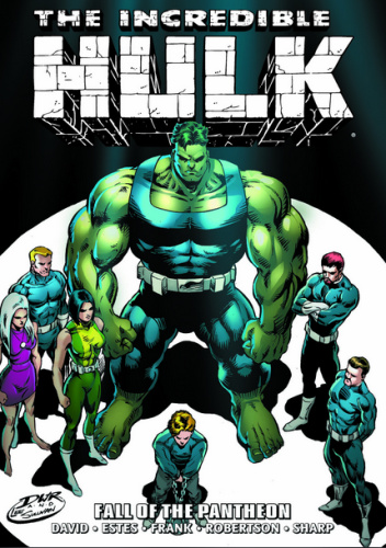 Incredible Hulk Epic Collection. Fall of the Pantheon