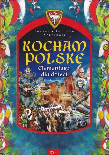 Kocham Polskę. Elementarz dla dzieci