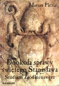 Dookoła sprawy świętego Stanisława