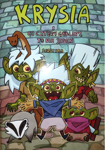 Krysia i co cztery gobliny, to nie jeden