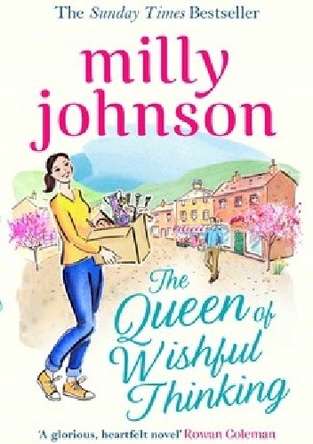 The Queen of Wishful Thinking