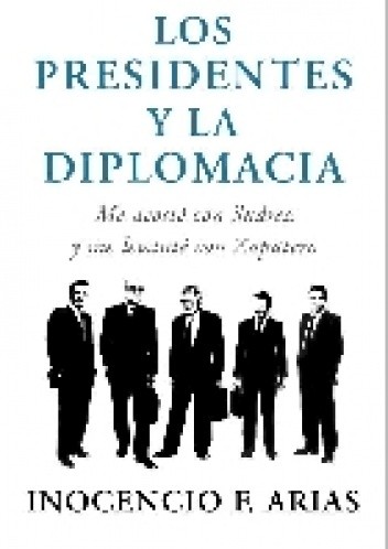 Los presidentes y la diplomacia