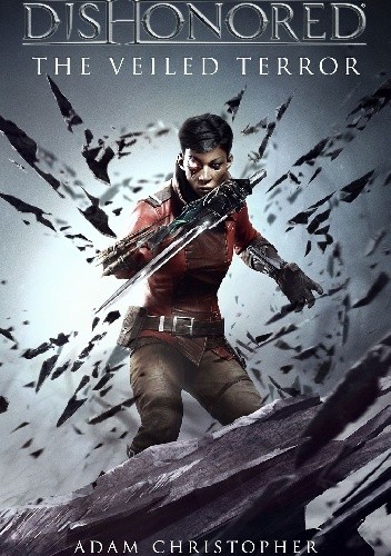Dishonored: The Veiled Terror