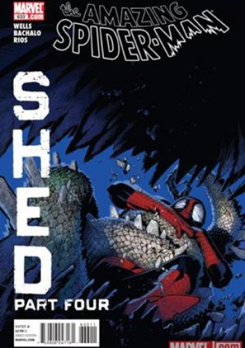 Amazing Spider-Man Vol 1# 633: Brand New Day, The Guntlet: Shed, Part Four