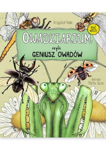 Owadziarium czyli geniusz owadów