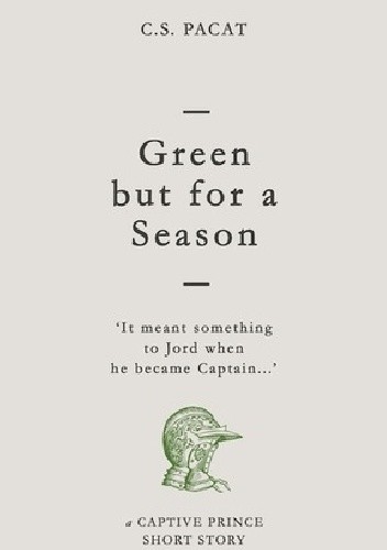 Green but for a Season