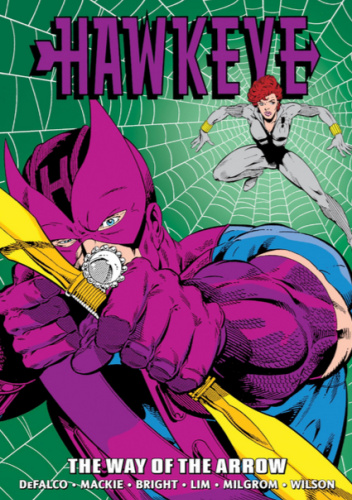 Hawkeye Epic Collection. The Way of the Arrow