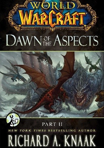 World of Warcraft: Dawn of the Aspects: Part II