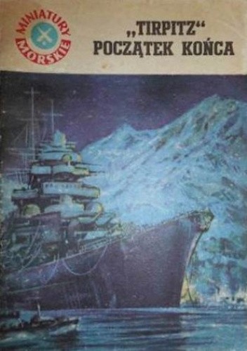 "Tirpitz" początek końca