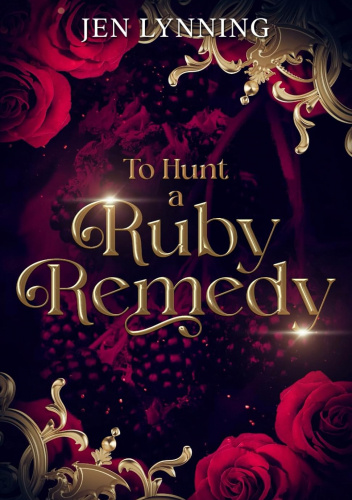 To Hunt a Ruby Remedy