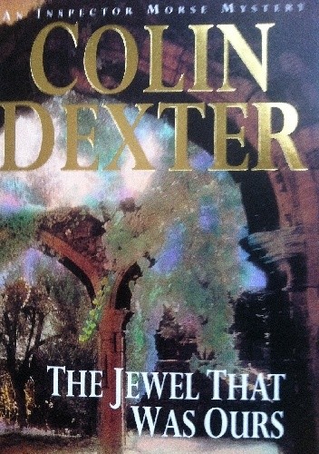 The Jewel That Was Ours