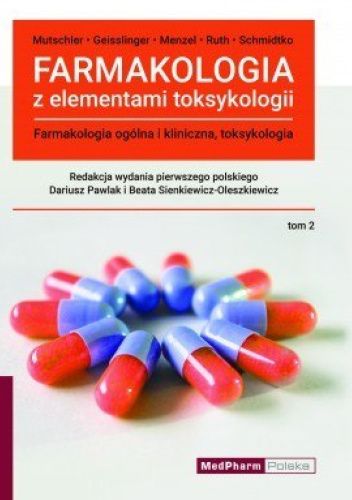 Farmakologia ogólna i kliniczna, toksykologia. Farmakologia z elementami toksykologii. Tom 2