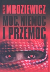 Moc, niemoc i przemoc