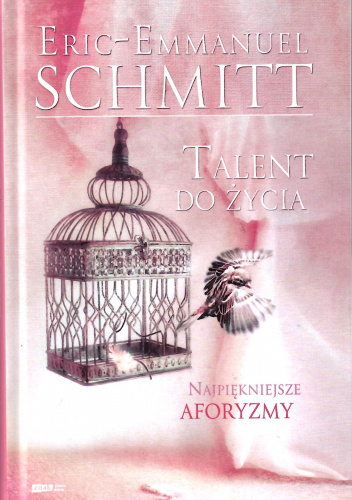 Talent do życia. Najpiękniejsze aforyzmy