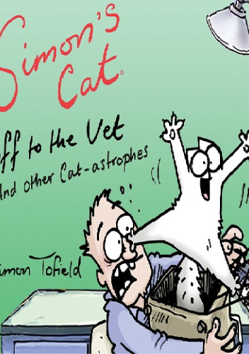 Kot Simona do weterynarza. . . i Inne Cat-astrofy