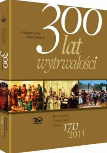 300 lat wytrwałości