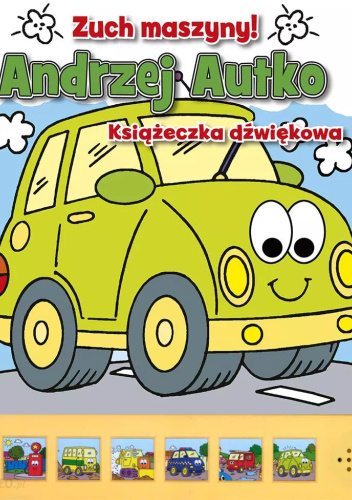 Zuch Maszyny. Andrzej Autko. Książeczka dźwiękowa.