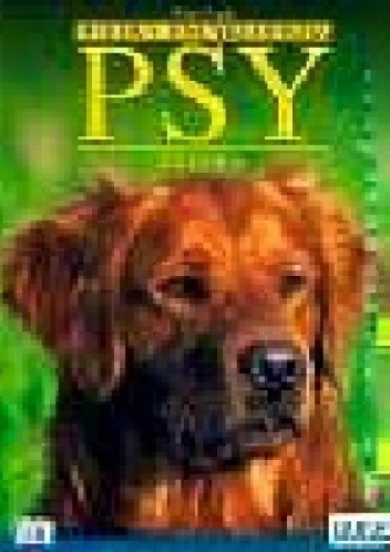 Wielka Encyklopedia Psy 5. Zdrowie.