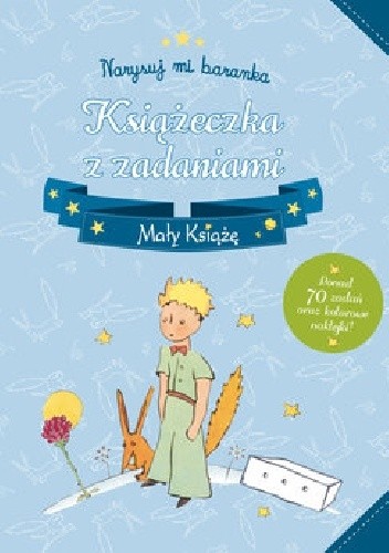 Narysuj mi baranka. Książeczka z zadaniami. Mały Książę