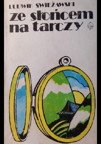Ze słońcem na tarczy