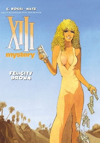 XIII Mystery: Felicity Brown
