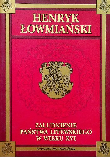 Zaludnienie Państwa Litewskiego w wieku XVI