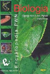 Biologia. Spojrzenie na życie i biosferę