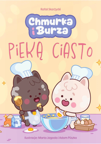 Chmurka i Burza pieką ciasto
