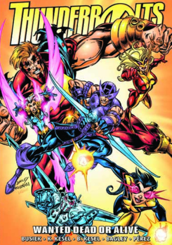 Thunderbolts Epic Collection. Wanted Dead or Alive