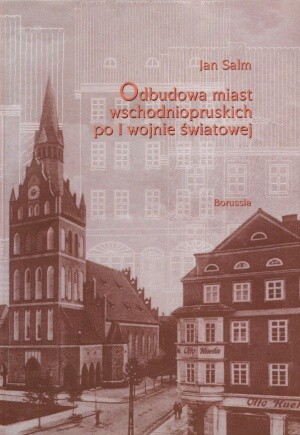 Odbudowa miast wschodniopruskich po I wojnie światowej