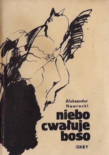 Niebo cwałuje boso