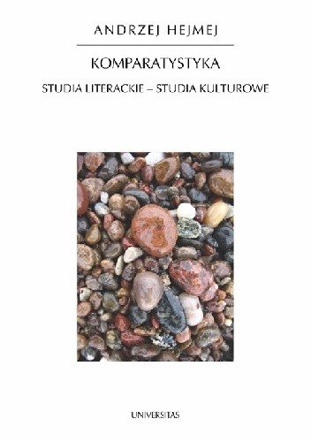 Komparatystyka. Studia literackie - studia kulturowe