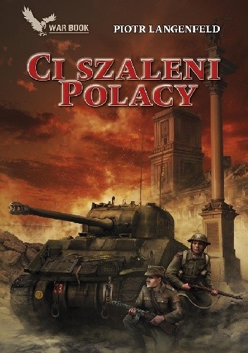 Ci szaleni Polacy